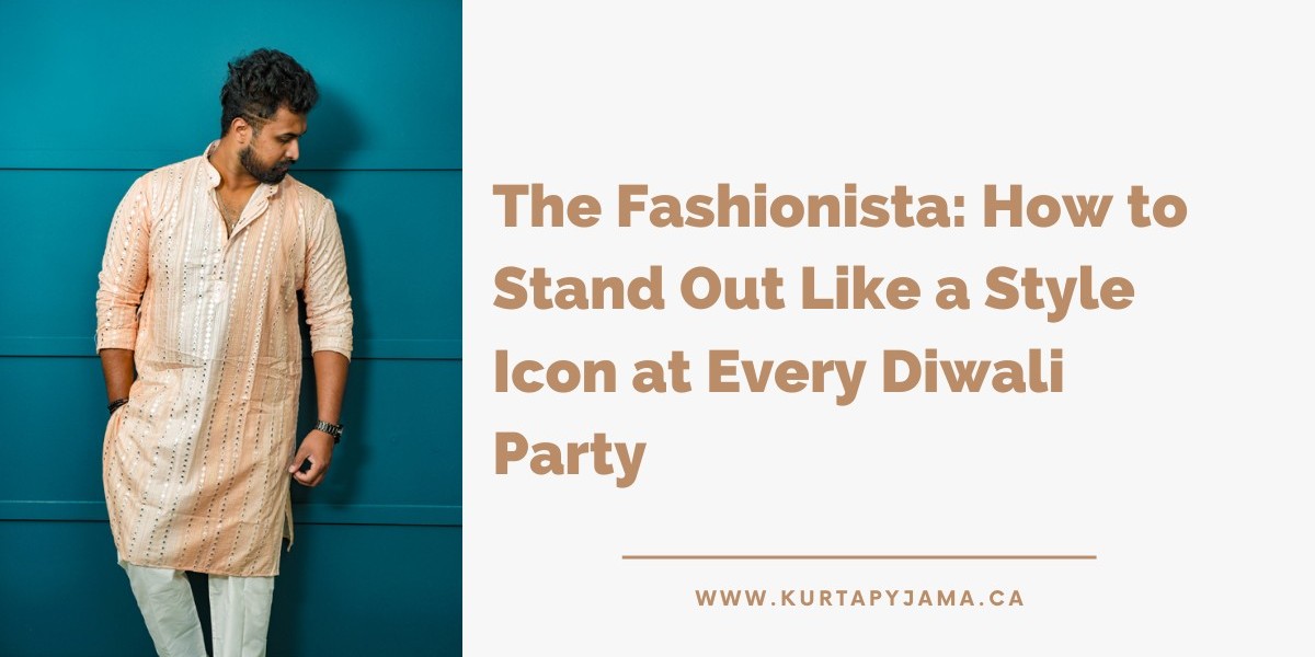 The Fashionista: How to Stand Out Like a Style Icon at Every Diwali Party